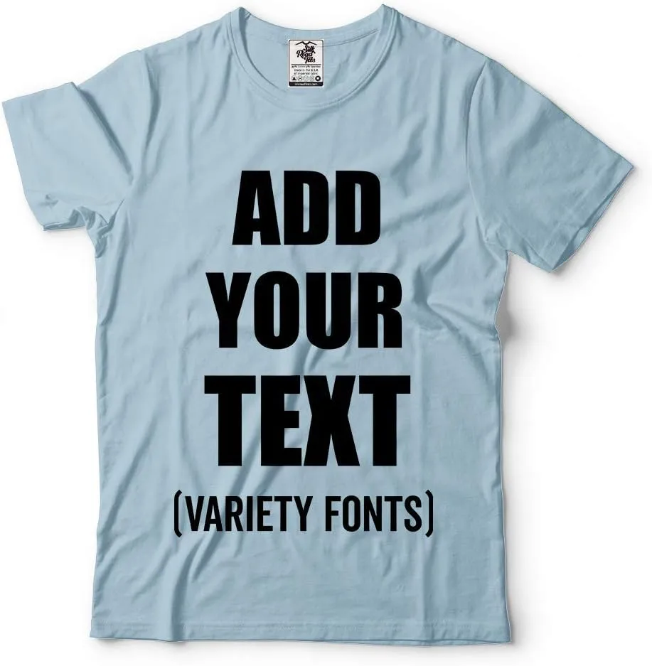 Custom T-Shirt Add Your Text Personalized T Shirt for Men & Women Cotton Tee