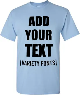 Custom T-Shirt Add Your Text Personalized T Shirt for Men & Women Cotton Tee